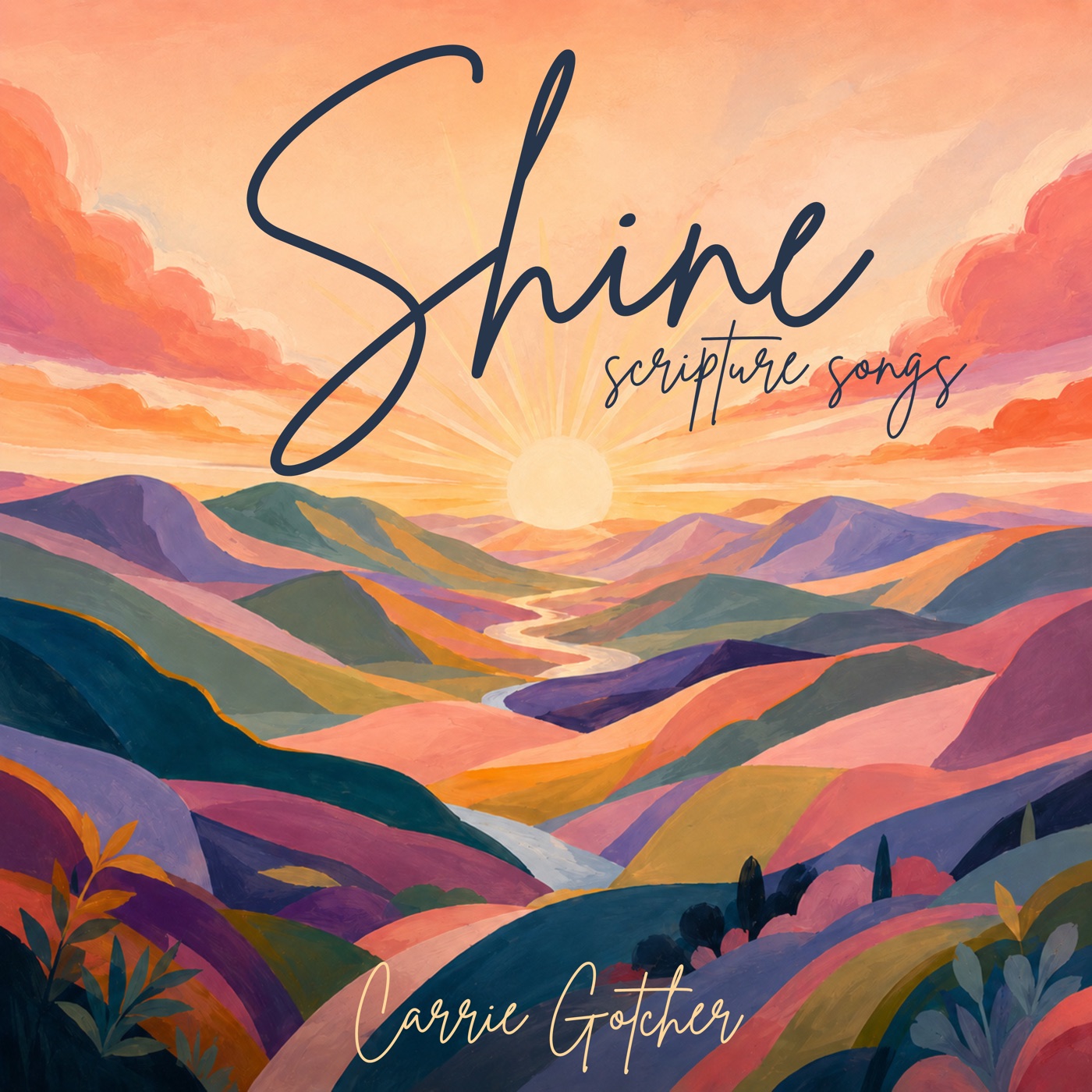 SHINE Scripture Songs album artwork, a painted sunrise over rolling hills and a winding river